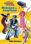 Welcome To LazyTown (With Stickers).jpg